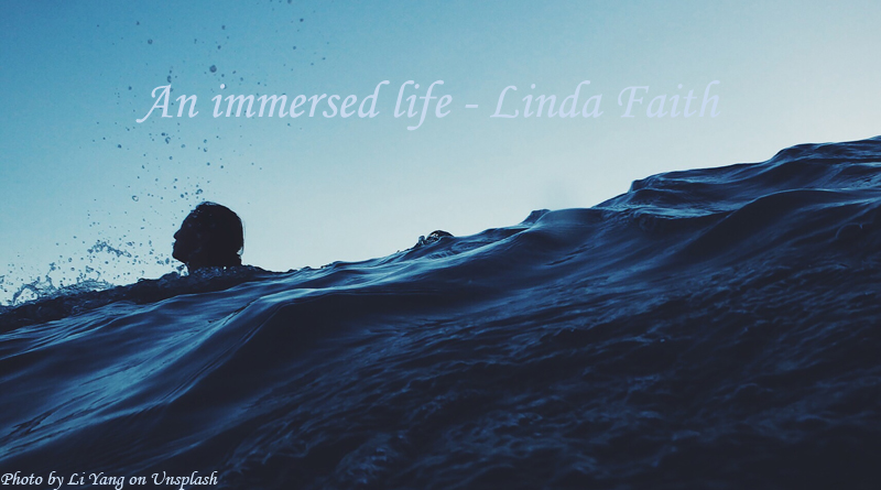 I want an immersed life