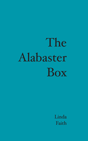 Alabaster Box - Linda Faith 